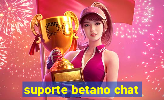 suporte betano chat